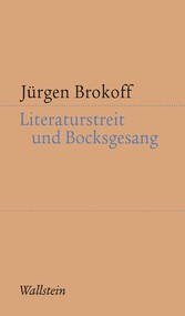 Literaturstreit und Bocksgesang