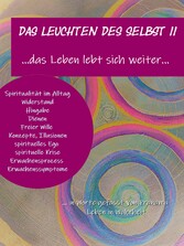 Das Leuchten des Selbst II