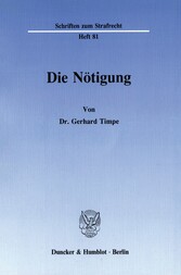 Die Nötigung.