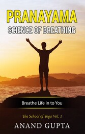 Pranayama: Science of Breathing