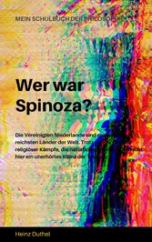 MEIN SCHULBUCH DER PHILOSOPHIE  Wer war Spinoza?