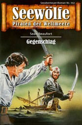 Seewölfe - Piraten der Weltmeere 702