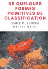 De quelques formes de classification. Contribution à l&apos;étude des représentations collectives