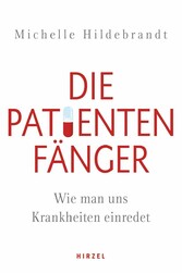 Die Patientenfänger