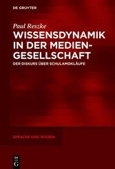 Wissensdynamik in der Mediengesellschaft