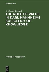 The role of value in Karl Mannheims sociology of knowledge