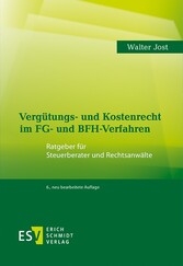 Vergütungs- und Kostenrecht im FG- und BFH-Verfahren