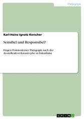 Sensibel und Responsibel?