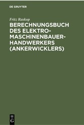 Berechnungsbuch des Elektromaschinenbauer-Handwerkers (Ankerwicklers)