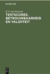 Testscores, betrouwbaarheid en validiteit