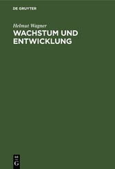 Wachstum und Entwicklung