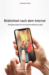 Bildlichkeit nach dem Internet