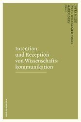 Intention und Rezeption von Wissenschaftskommunikation