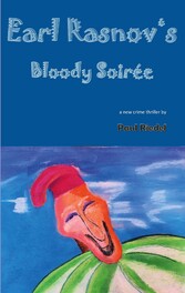 Earl Rasnov&apos;s bloody Soiree