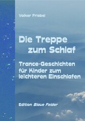 Die Treppe zum Schlaf