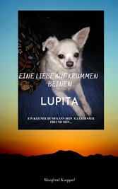 Eine Liebe auf krummen Beinen LUPITA