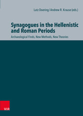 Synagogues in the Hellenistic and Roman Periods