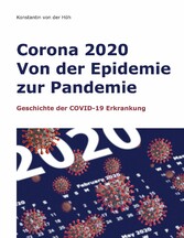 Corona 2020 Von der Epidemie zur Pandemie