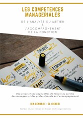 Les compétences managériales de l&apos;analyse du métier à l&apos;accompagnement de la fonction