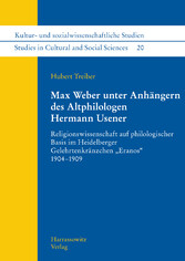 Max Weber unter Anhängern des Altphilologen Hermann Usener