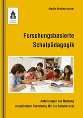 Forschungsbasierte Schulpädagogik