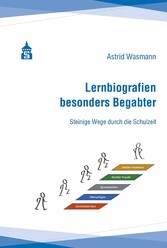 Lernbiografien besonders Begabter