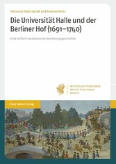 Die Universität Halle und der Berliner Hof (1691-1740)