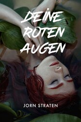 Deine Roten Augen