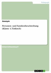 Personen- und Familienbeschreibung (Klasse 4, Türkisch)