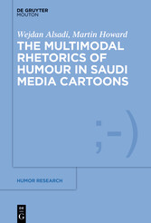 The Multimodal Rhetoric of Humour in Saudi Media Cartoons