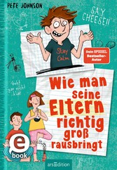 Wie man seine Eltern richtig groß rausbringt (Eltern 6)