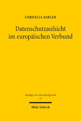 Datenschutzaufsicht im europäischen Verbund