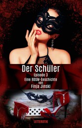 Der Schüler: Episode 3