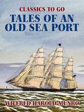 Tales of an Old Sea Port