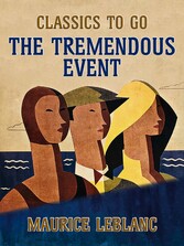 The Tremendous Event