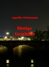 Blutige Geschäfte