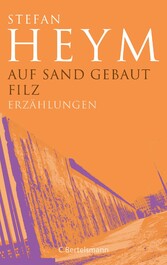 Auf Sand gebaut ? Filz