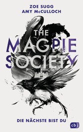 THE MAGPIE SOCIETY - Die Nächste bist du