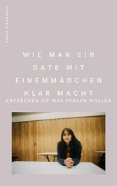 Wie man ein Date mit einem Mädchen klarmacht