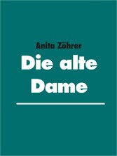 Die alte Dame