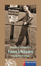 VISIONEN & WIRKLICHKEIT