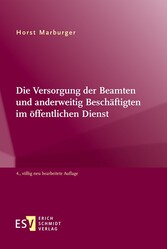 Die Versorgung der Beamten und anderweitig Beschäftigten im öffentlichen Dienst