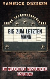 Bis zum letzten Mann