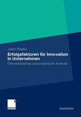 Erfolgsfaktoren für Innovation in Unternehmen