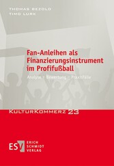 Fan-Anleihen als Finanzierungsinstrument im Profifußball