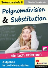 Polynomdivision und Substitution