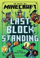 Minecraft: Last Block Standing (Woodsword Chronicles #6) (Woodsword Chronicles)