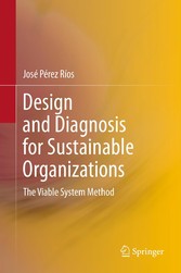 Design and Diagnosis for Sustainable Organizations