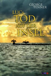 LUCs Tod auf der Insel