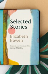 Selected Stories of Elizabeth Bowen